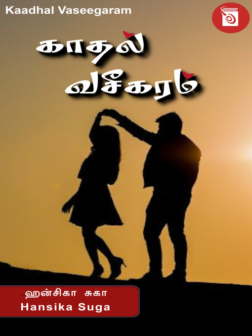 Title details for Kaadhal Vaseegaram by Hansika Suga - Available